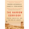 The Narrow Corridor: States, Societies, and the Fate of Liberty