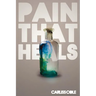 Pain That Heals