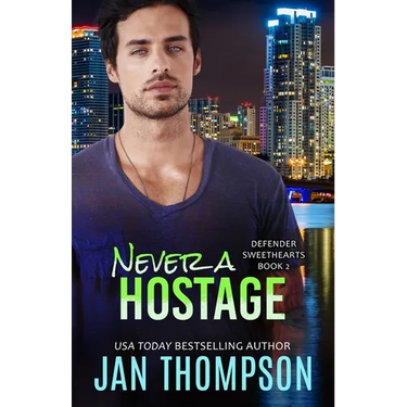 Never a Hostage: Christian Romantic Suspense