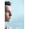 Generation of Men: How to raise your son to be a healthy man among men