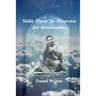 Side Door to Heaven for Hemingway
