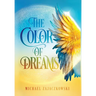 The Color of Dreams