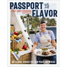 Passport to Flavor: 100 Global Dishes You Can Make Anywhere (an International Cookbook. Delicious Recipes from Around the World)