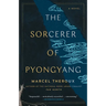The Sorcerer of Pyongyang