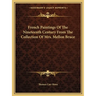 French Paintings Of The Nineteenth Century From The Collection Of Mrs. Mellon Bruce