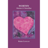 Worthy: Stories & Novellas