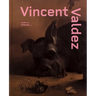 Vincent Valdez: Just a Dream...