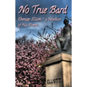 No True Bard: Ebenezer Elliott - a Selection of His Poems