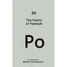 The Poetry of Polonium