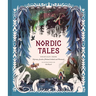 Nordic Tales: Folktales from Norway, Sweden, Finland, Iceland, and Denmark