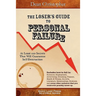 The Loser's Guide To Personal Failure: At Least 100 Secrets That Will Guarantee Self-Destruction