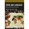 Food and Language: Discourses and Foodways across Cultures