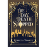 The Day Death Stopped