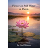 Flower on Still Water at Dawn