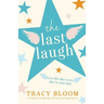 The Last Laugh: A romantic comedy that will make you laugh and cry