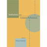 Institutions and Economic Performance