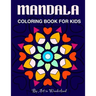 Mandala: Coloring book for kids