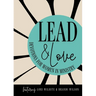 Lead and Love: Devotions for Women in Ministry