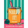 Nailed It!: The Essential Guide to Do It Yourself