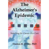 The Alzheimer's Epidemic