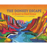 The Donkey Escape