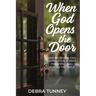 When God Opens The Door