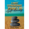 A Most Extraordinary Journey of Self-discovery