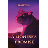 A Lioness's Promise