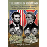 The Rialto in Richmond: The Money War Between the States & Other Mysteries of the Civil War