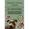 American Pitbull Terrier: The history of the American pitbull terrier, also called pitbull, is extensive and varied. To understand the pit bull