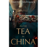 All the Tea in China