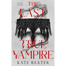 The Last True Vampire