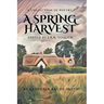 A Spring Harvest