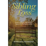 Sibling Loss: Letters of Hope with Healing Spaces for Practical Comfort