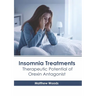 Insomnia Treatments: Therapeutic Potential of Orexin Antagonist