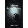 Unknown Second Chances