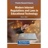 Modern Internet Regulations and Laws in Educational Technology