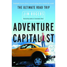 Adventure Capitalist: The Ultimate Road Trip