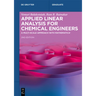 Applied Linear Analysis for Chemical Engineers: A Multi-Scale Approach with Mathematica(r)
