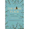 The Home Place: Memoirs of a Colored Man's Love Affair with Nature