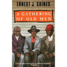 A Gathering of Old Men