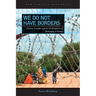 We Do Not Have Borders: Greater Somalia and the Predicaments of Belonging in Kenya