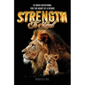 Strength to Lead: 52 Week Devotional For the Heart of a Father