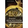 Inner Revolution: from mediocrity to dynamic living