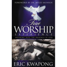 True Worship Experience