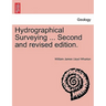 Hydrographical Surveying ... Second and Revised Edition.
