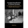 Everyday Denazification in Postwar Germany: The Fragebogen and Political Screening During the Allied Occupation