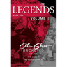 The Legends Volume II: Ohio State Buckeyes; The Men, the Deeds, the Consequences