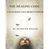 The Healing Code: Unlocking Usui Reiki's Power