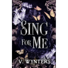 Sing For Me: A sapphic re-imagining